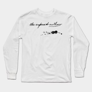 The Enforced Outlaw (signature) Long Sleeve T-Shirt